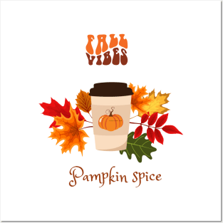 Fall Vibes and Pumpkin Spice Posters and Art